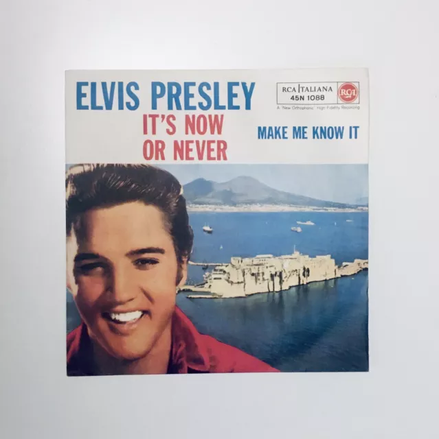 Elvis Presley 45 giri “It’s now or never/Make me know it” RCA Italiana 45N 1088