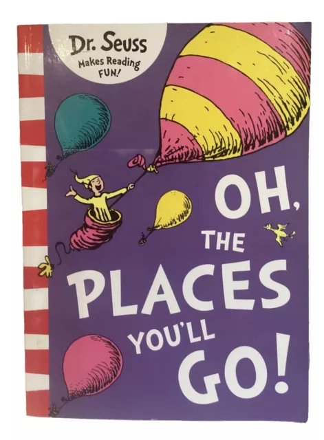 DR SEUSS Oh The Places Youll Go! New Paperback Book