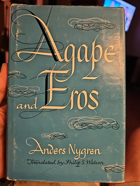 AGAPE AND EROS Anders Nygren 1953 Hardcover DJ Westminster Press