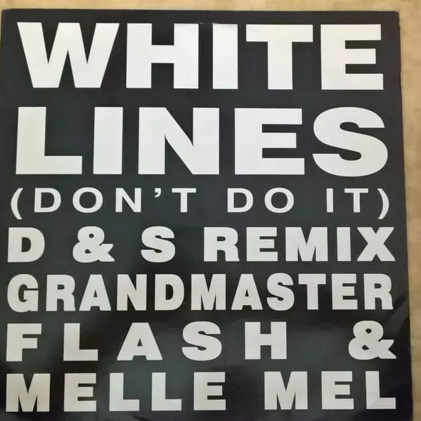 Grandmaster Flash & Melle Mel / Serge Ramaekers & Dominic Sas - White Lines (Don