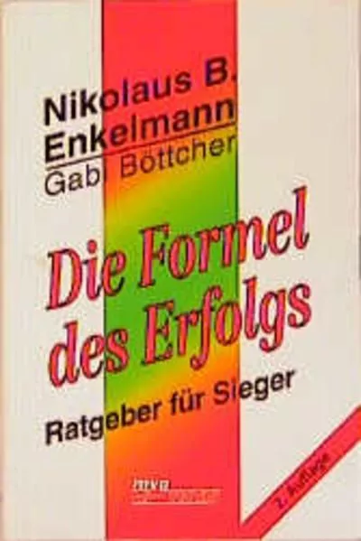 Die Formel des Erfolgs Enkelmann Nikolaus, B. und Gabi Böttcher: