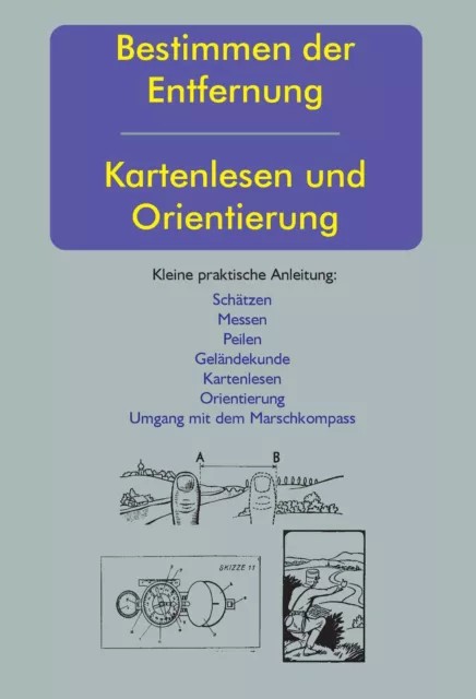 Schätzen Peilen Messen Kartenkunde Kompass Kartenlesen Orientierung Prepper Buch