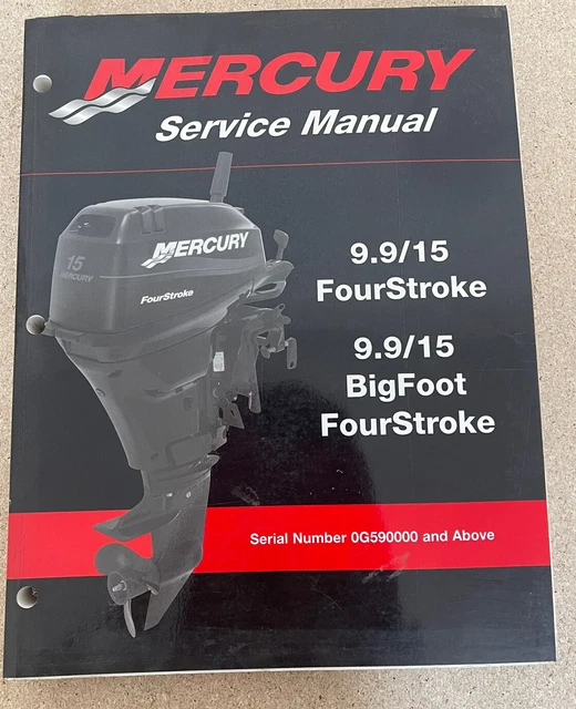 Mercury Marine Outboard 9.9/15 BigFoot FourStroke Service Manual