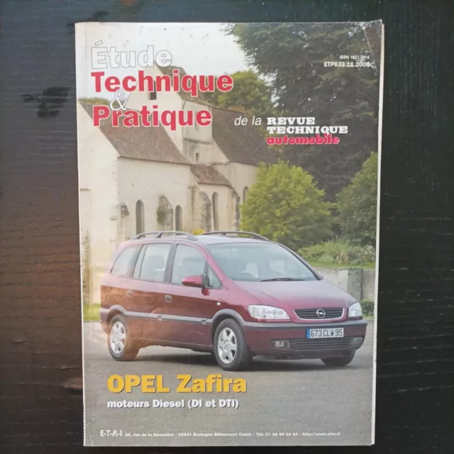 Revue technique Opel Zafira 2.0 di dti confort éléguance étude technique et prat