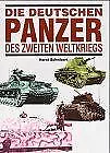 Die deutschen Panzer des zweiten Weltkriegs von Scheiber... | Buch | Zustand gut