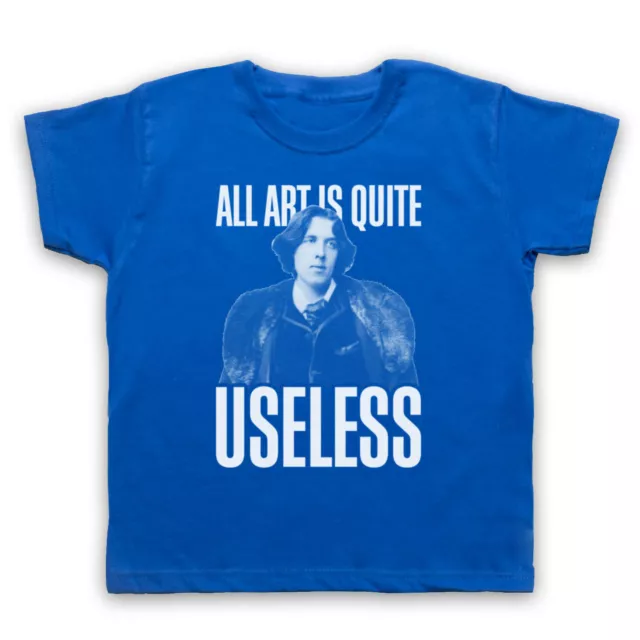 All Art Is Useless Oscar Wilde Unofficial Writer Quote Kids Childs T-Shirt