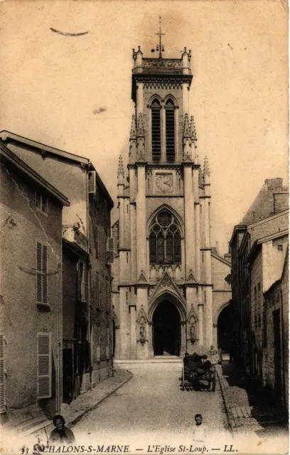 CPA AK CHALONS-sur-MARNE - L'Église St-Loup (742261)