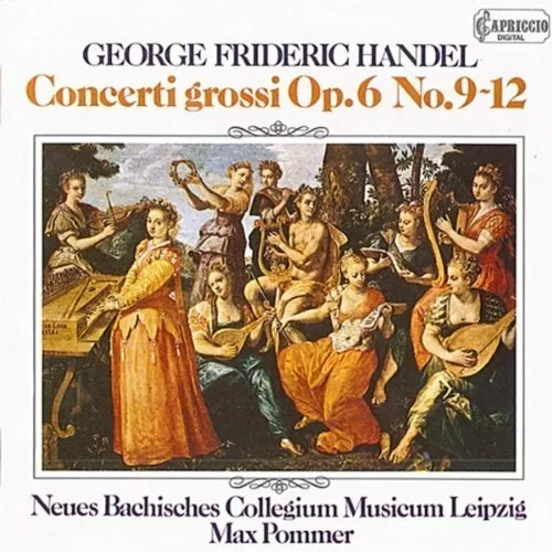 Händel Concerti grossi, op. 6 Nr. 9-12 (Capriccio, 1984).. [CD]