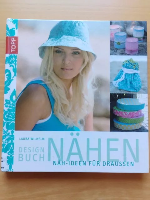 Designbuch NÄHEN Näh-Ideen für draußen MIT SCHNITTMUSTERBOGEN Laura Wilhelm