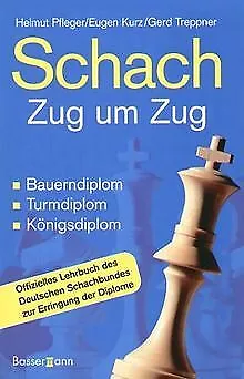 Schach Zug um Zug: Bauerndiplom, Turmdiplom, Königsdiplo... | Buch | Zustand gut