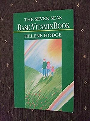 Seven Seas Basic Vitamin Book, Hodge, Helene, Used; Very Good Book