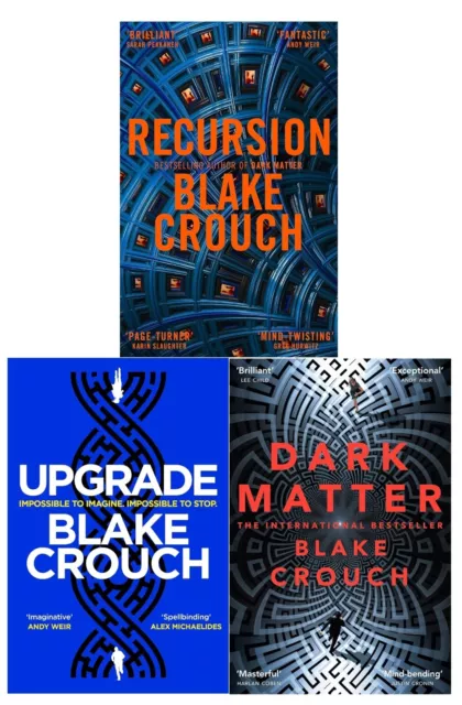 Blake Crouch Collection 3 Books Set (Upgrade, Recursion, Dark Matter), PB NEW