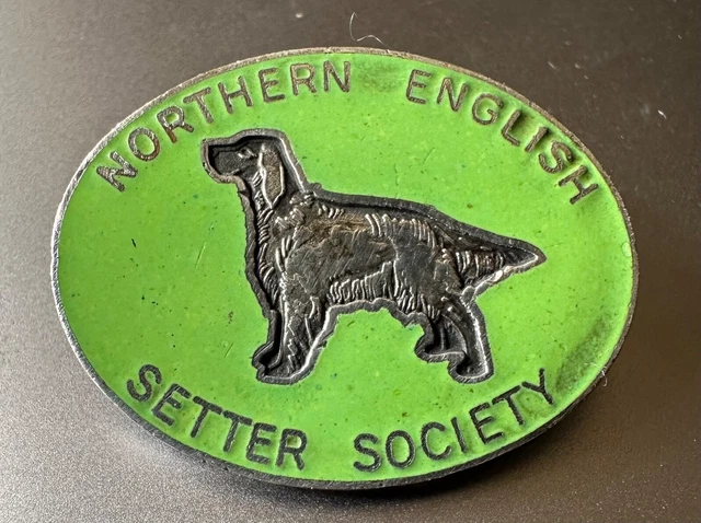 Rare Early vintage Northern English Setter Society enamel dog badge