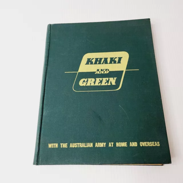 Khaki And Green With The Australian Army At Home And Overseas Book Vintage