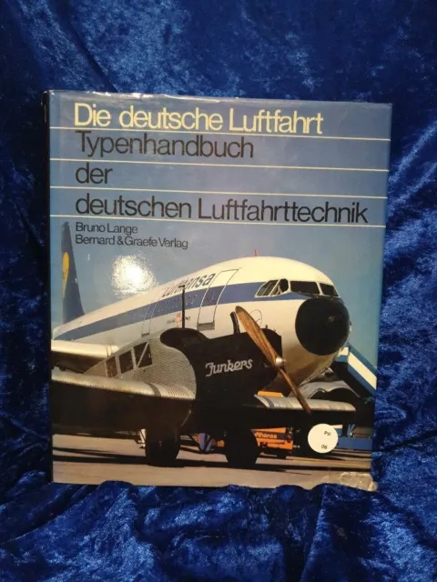 Typenhandbuch der deutschen Luftfahrttechnik (Die deutsche Luftfahrt) Unter Mita
