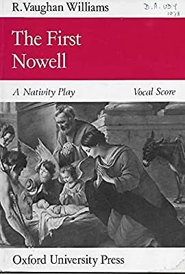 The First Nowell: Vocal Score [R. Vaughan Williams], , Used; Good Book