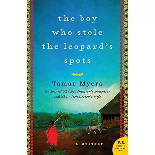 The Boy Who Stole the Leopard's Spots - Paperback NEW Tamar Myers 2012-05-08