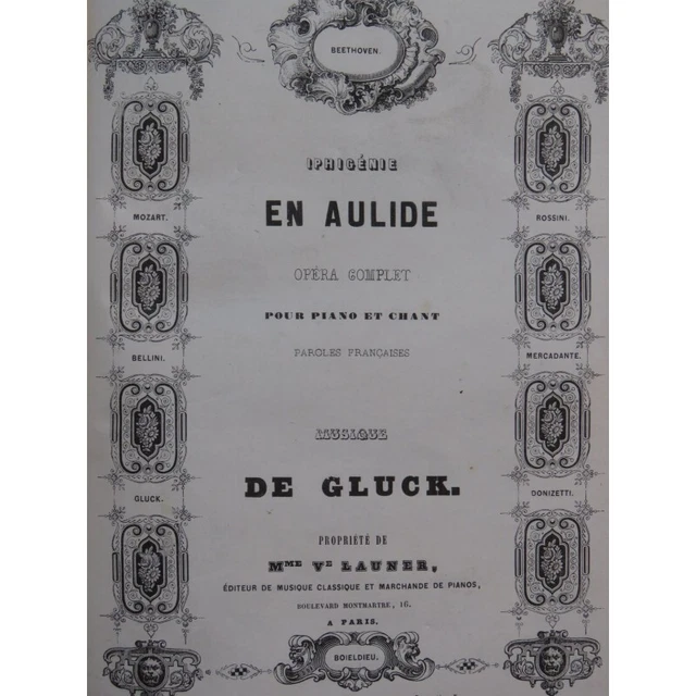 GLUCK C. W. Iphigénie en Aulide Opéra Chant Piano XIXe