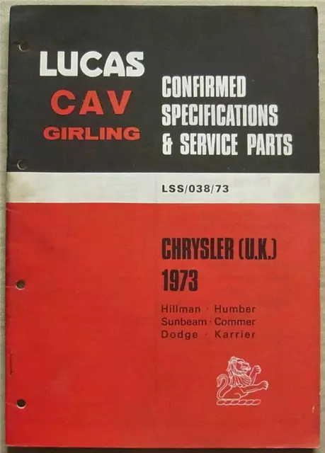 LUCAS CHRYSLER UK Equipment Spare Parts List 1973 #LSS/038/73 HILLMAN Sunbeam