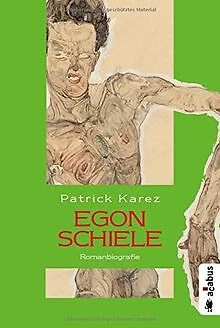 Egon Schiele. Zeit und Leben des Wiener Künstlers Egon S... | Buch | Zustand gut
