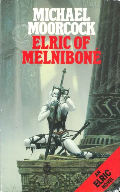 Michael MOORCOCK - ELRIC OF MELNIBONE - GRAFTON 1a ed 1989 ⚡ IN LINGUA INGLESE ⚡