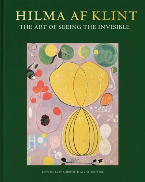 Hilma af Klint: The art of seeing the invisible | Kurt Almqvist (u. a.) | Buch
