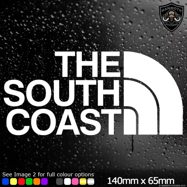 THE SOUTH COAST Sticker Decal Sinyl Car Van Window Bumper JDM DUB EURO