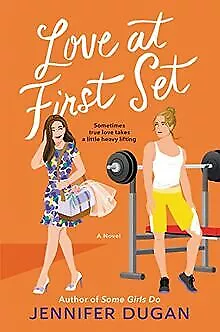 Love at First Set: A Novel by Dugan, Jennifer | Book | condition good
