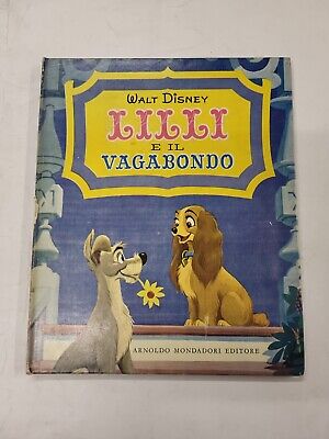 Walt Disney LILLI E IL VAGABONDO Mondadori Ed. 1956 Libro Film illustrato
