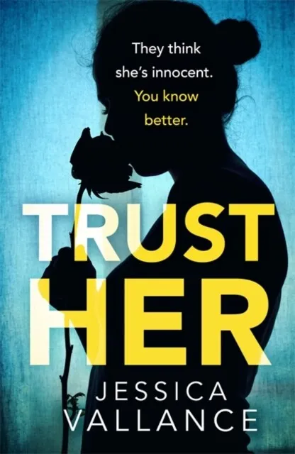 Trust Her by Jessica Vallance  NEW Paperback  softback