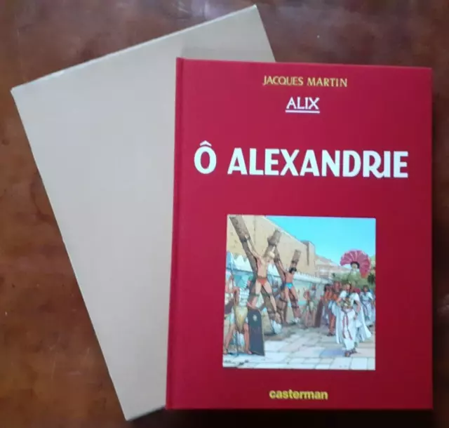 Tirage De Tete Alix O Alexandrie Numerote Signe Jacques Martin Neuf Epuise