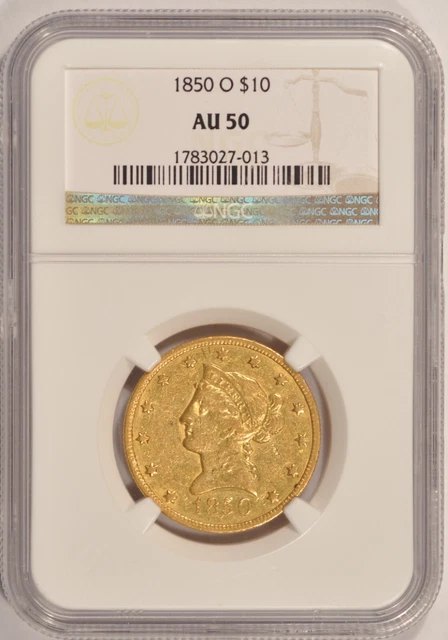 1850-O $10 Gold Liberty Eagle Coin NGC AU50 New Orleans Minted Pre-1933 Gold