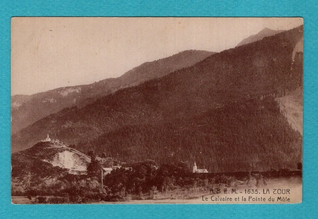 La Tour , Le Calvaire et la Pointe de Môle   : CPA , Carte Postale ancienne /Lc