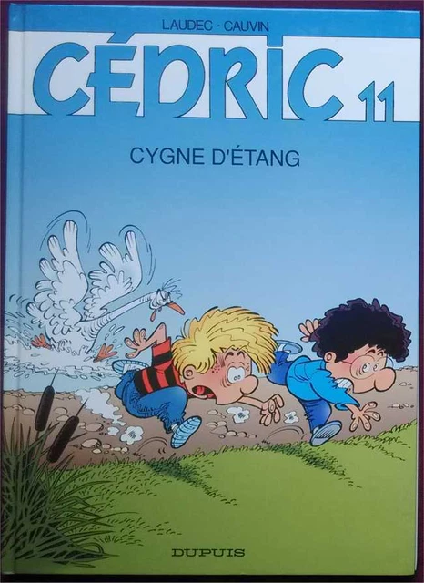 Cédric Cygne d'Etang Tome 11