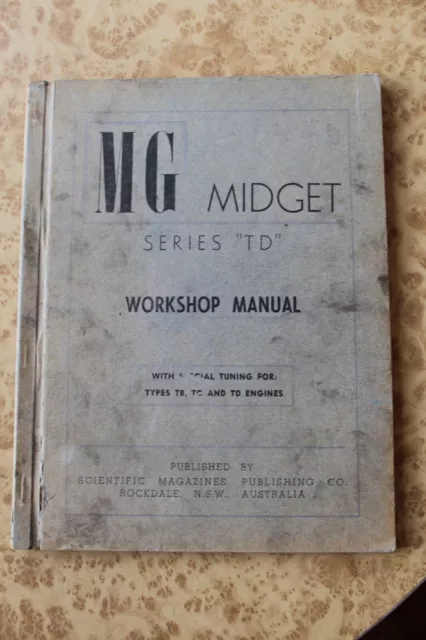 MG MIDGET SERIES TD WORKSHOP MANUAL ~ 1950's Australia Edition Tuning TB TC TD