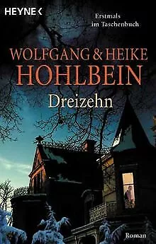 Dreizehn: Roman de Hohlbein, Wolfgang und Heike | Livre | état bon