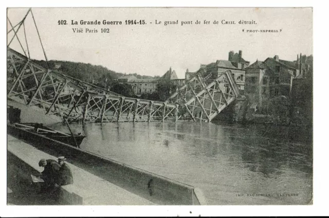 CPA- Carte Postale-FRANCE-Creil- Le Grand pont de fer détruit -1914-15 VMO16862