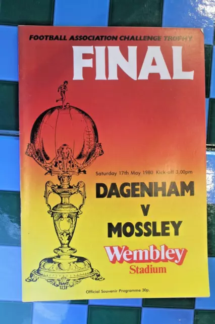 Dagenham Vs Mossley - FA Trophy Final 17th May 1980