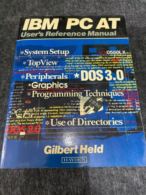 IBM PC AT Users Reference Manual Gilbert Held, Hayden 1985