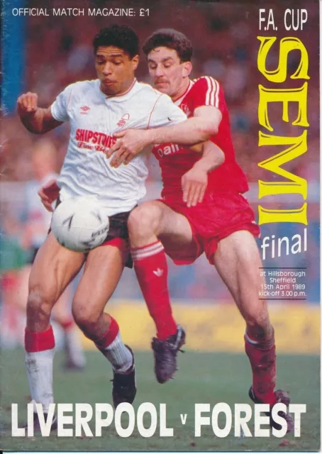 LIVERPOOL v NOTTINGHAM FOREST FA CUP SEMI FINAL 1989 DISASTER MATCH EXCELLENT