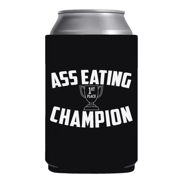 Funny Beer Koozie Ass Eating Champion 1st place Gag Gift College Bachelor Party