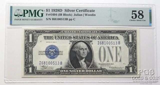 $1 1928D Silver Certificate Fr#1604 Julian/Woodin PMG 58 Choice AU  26423
