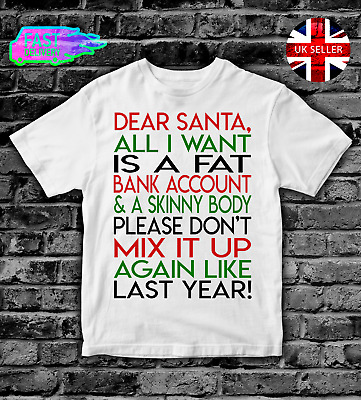 DEAR SANTA Kids T-Shirt Top Boys Girls ADULTS MENS T SHIRT CHRISTMAS XMAS