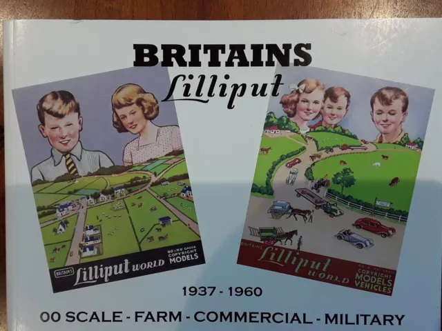 Britains Lilliput 1937-1960 00 Scale - Farm - Commercial - Military Book