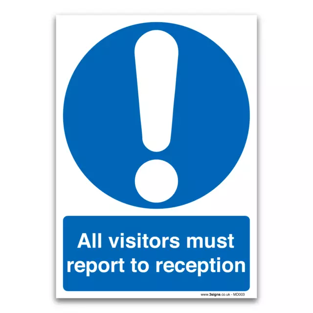 All Visitors Must Report To Reception 1mm Plastic Mandatory Visitors Safety Sign