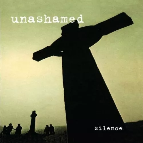 UNASHAMED - Silence - CD - **Mint Condition**