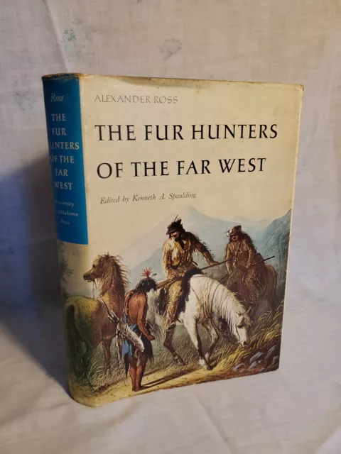 The Fur Hunters of the Far West by Alexander Ross, Second Printing Dust Jacket