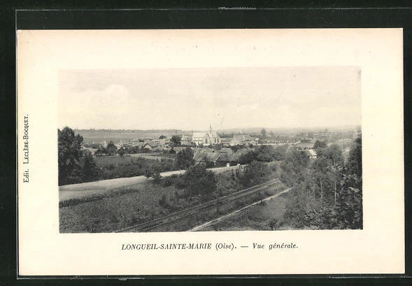 CPA Longueil-Sainte-Marie, Vuegénérale, vue générale