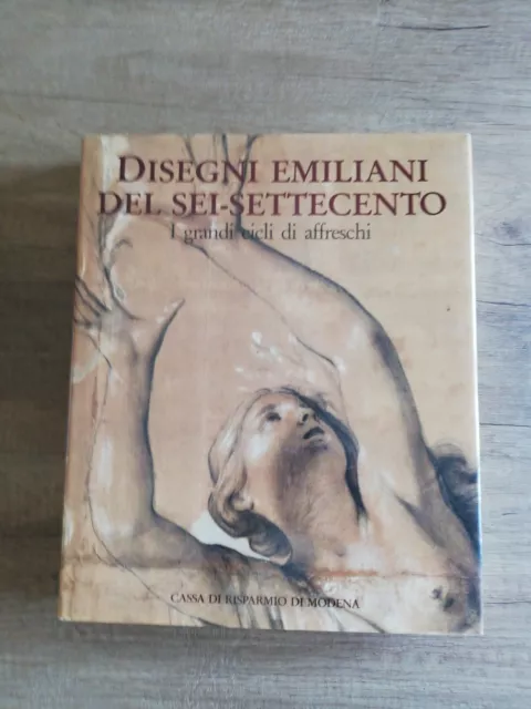 Disegni emiliani del Sei-Settecento, Cassa di Risparmio, A. Pizzi, 1990