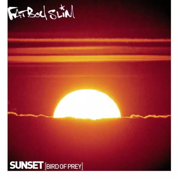 Fatboy Slim - Sunset (Bird Of Prey) (12")